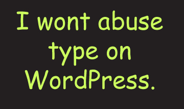 I won't even use Comic Sans. I promise.