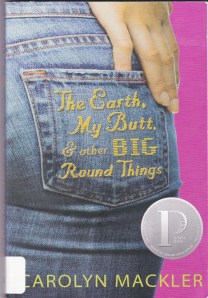 The EArth, My Butt...